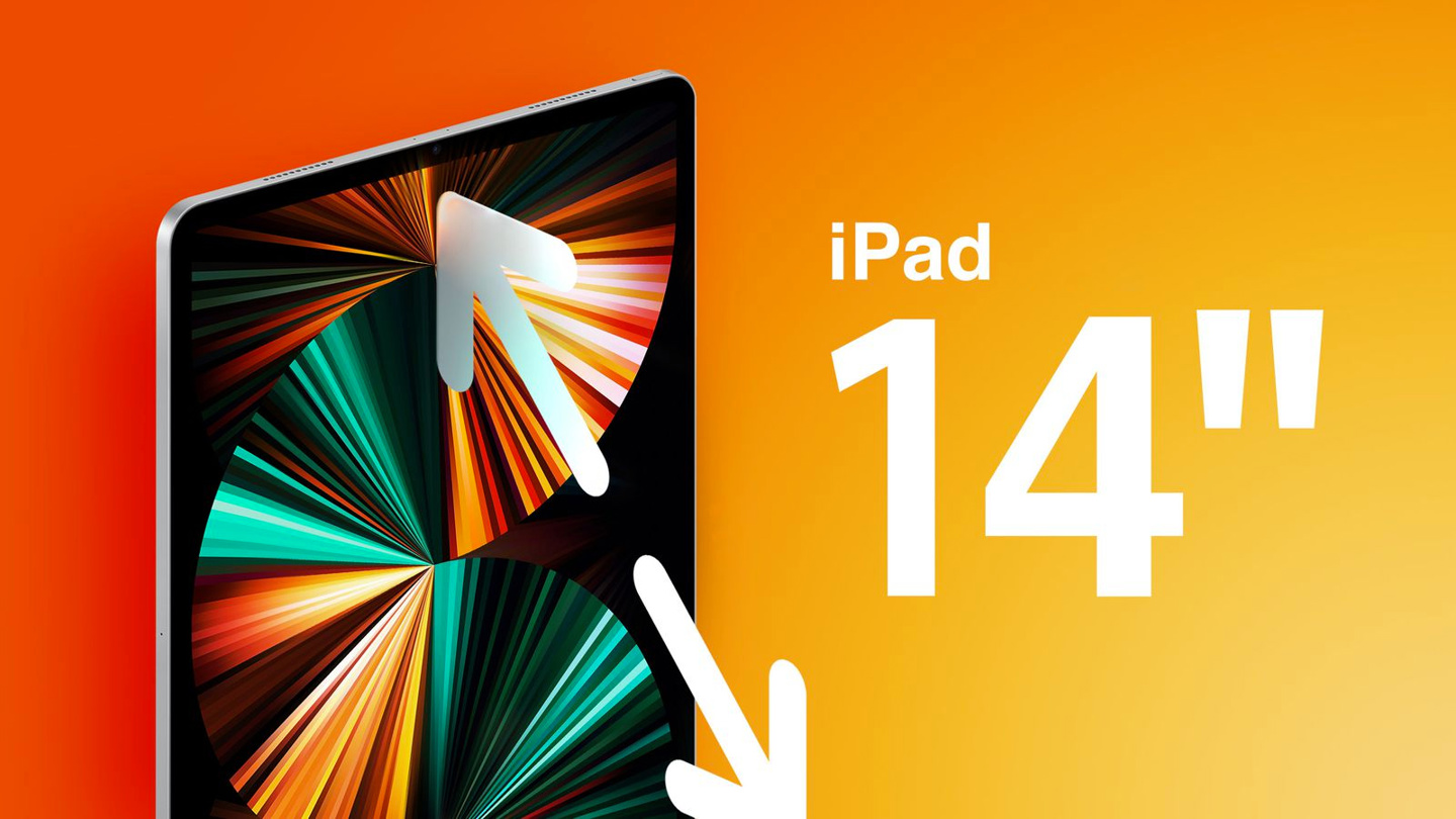 苹果14英寸iPad项目暂时搁浅_iOS修复大师资讯